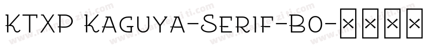 KTXP Kaguya-Serif-Bo字体转换